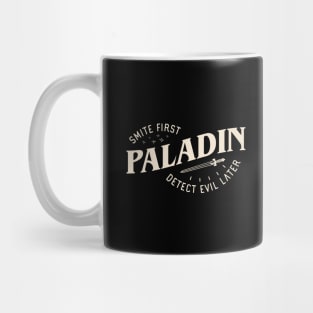 Paladin Smite First Detect Evil Later Funny Tabletop RPG Mug